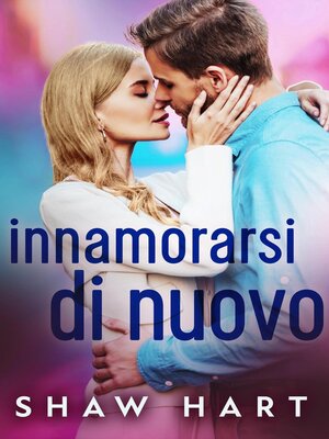cover image of Innamorarsi Di Nuovo
